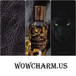 Призывный запах дикой кожи.Wild Leather...